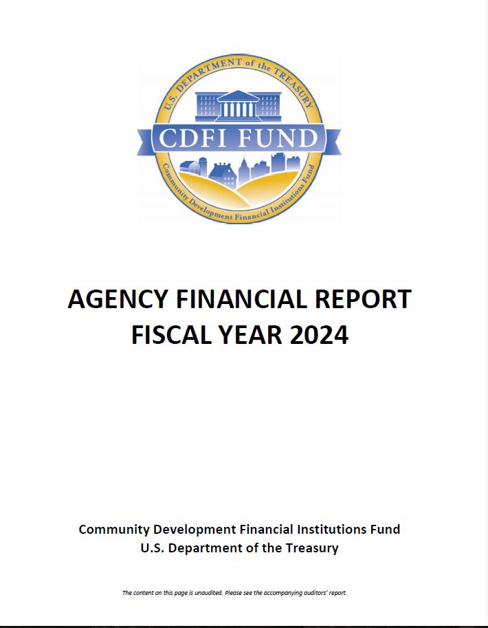 CDFI AGENCY FINANCIAL REPORT FISCAL YEAR 2024